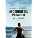 Ai Confini Del Paradiso