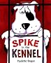 Spike in the Kennel