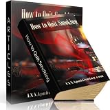 How To Quit Smoking - Everything You Need to Know to Quit Smoking! AAA+++