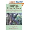 Reichian Growth Work: melting the blocks to life and love