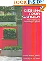 Design Your Garden: 10 simple steps to transform your garden, Garden Style Guides