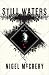 Used : Still Waters: A Mystery