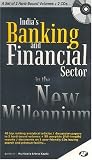 Review Academic Foundation  / India's Banking & Financial Sector in the New Millennium: A set of two Volumes + 2 CD - ROMs