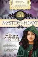 Mystery of the Heart (The Ravensmoore Chronicles)