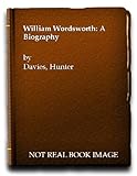 William Wordsworth : a biography