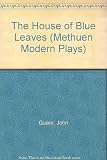 The house of blue leaves, [and], Bosoms and neglect