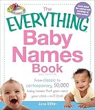 The Everything Baby Names Book   [EVERYTHING BABY NAMES BK 3/E] [Paperback]