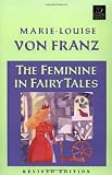 The Feminine in Fairy Tales