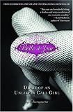 Belle de Jour: Diary of an Unlikely Call Girl