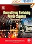 Demystifying Switching Power Supplies (The Demystifying Technology Series)