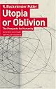 Utopia or Oblivion