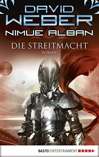 Nimue Alban: Die Streitmacht: Bd. 13. Roman (Nimue-Reihe) (German Edition)
