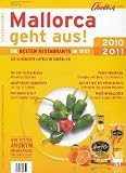 Mallorca geht aus 2010/2011: Die besten Restaurants im Test - 