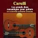 Search : Ferdinando Carulli : les grands duos romantiques pour guitare