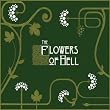 The Flowers of Hell