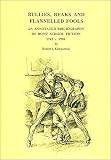 Bullies, beaks and flannelled fools : an annotated bibliography of boys' school fiction 1742-1990