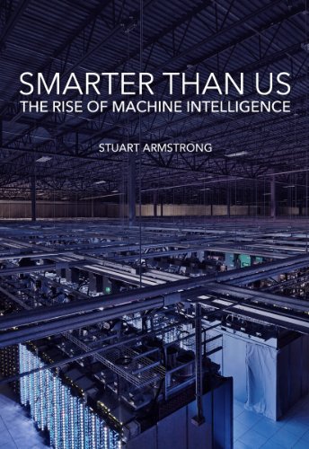 Smarter Than Us: The Rise of Machine Intelligence
