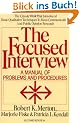 Focused Interview: A Manual of Problems and Procedures
