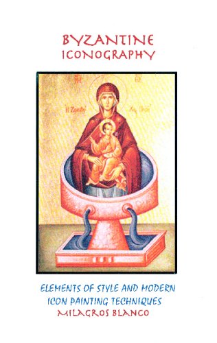 Byzantine Iconography: Elements Of Style And Modern Icon Painting Techniques
