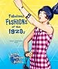 Fabulous fashions of the 1920s