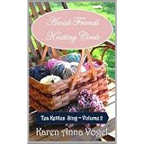 Amish Friends Knitting Circle - Volume 2 - Tea Kettles Sing