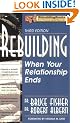 Rebuilding: When Your Relationship Ends, 3rd Edition (Rebuilding Books; For Divorce and Beyond)