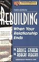 Rebuilding: When Your Relationship Ends, 3rd Edition (Rebuilding Books; For Divorce and Beyond)