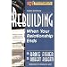 Rebuilding: When Your Relationship Ends