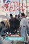 The Blind African Slave: Memoirs of Boyrereau Brinch, Nicknamed Jeffrey Brace (Wisconsin Studies in Autobiography)