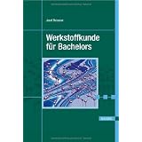 Werkstoffkunde f�r Bachelorsvon "Josef Reissner"
