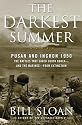 The Darkest Summer: Pusan and Inchon 1950: The Battles That Saved South Korea--and the Marines--from Extinction