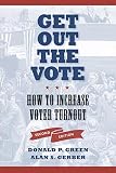 Get out the vote : how to increase voter turnout