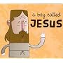 A Boy Called Jesus (Popjustice Idols)