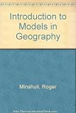 An introduction to models in geography