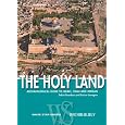 The Holy Land: Archaeological Guide to Israel, Sinai and Jordan (White Star Guides)