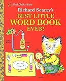 Richard Scarry's best word book ever
