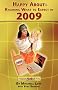 Happy About Knowing What to Expect in 2009: Business, Electronic, Consumer and Political Trends