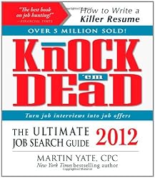 Knock 'em Dead 2012: The Ultimate Job Search Guide