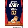 Classical Baby: The Art Show