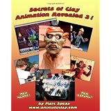 Secrets Of Clay Animation Revealed 3!