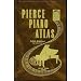 Pierce Piano Atlas, 12th Edition (Hard Cover)