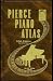 Pierce Piano Atlas, 12th Edition (Hard Cover)