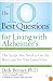 The 10 Best Questions for Living with Alzheimer's: The Script You Need to Get the Best Care for Your Loved One