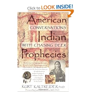 American Indian Prophecies Kurt Kaltreider