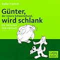 G�nter, der innere Schweinehund, wird schlank