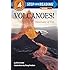 Volcanoes! Mountains of Fire (Step-Into-Reading, Step 4)