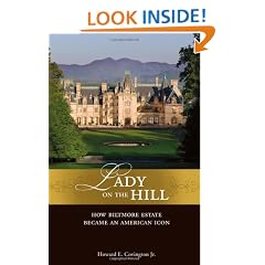 Lady on the Hill: How Biltmore Estate Became an American Icon