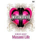 GIGS 2007 Masami Life【Amazon.co.jp独占販売】 [DVD]