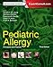 Pediatric Allergy: Principles and Practice
