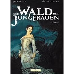 Der Wald der Jungfrauen 01. Verrat